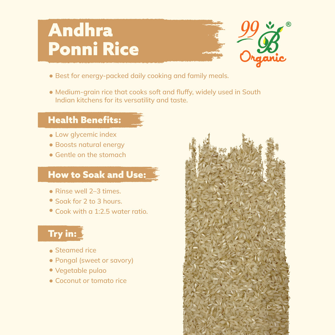 Andhra Ponni Rice 500g | Traditional Soft Ponni Rice – 99B Organic