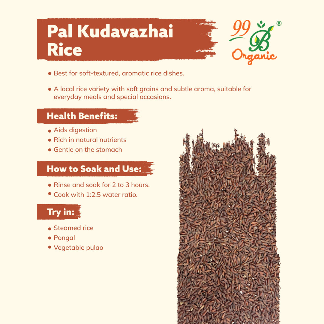 Pal Kudavazhai Rice 500g | Rare Tamil Heirloom Rice – 99B Organic