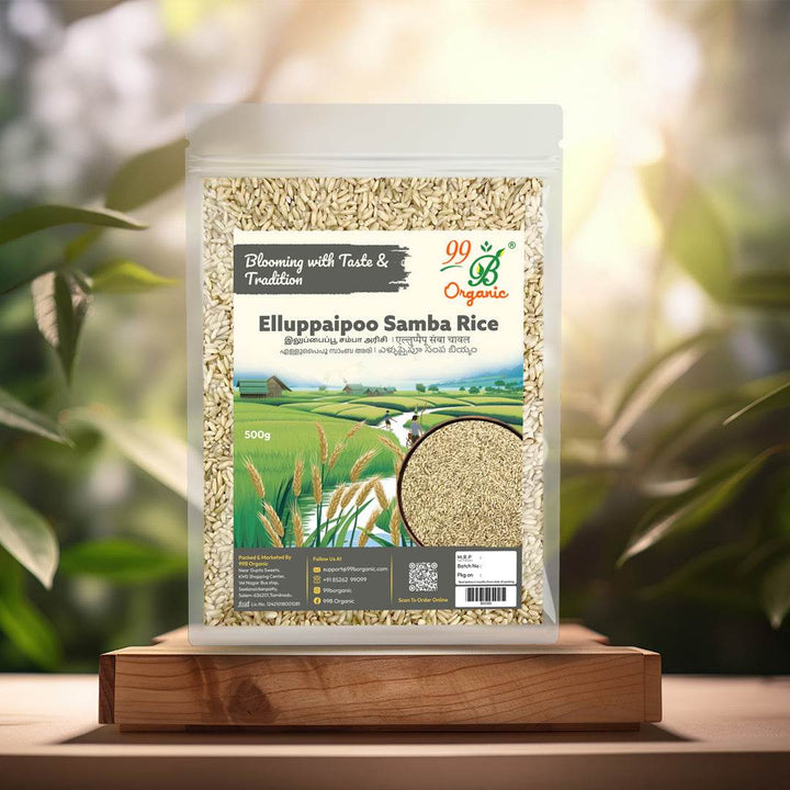 Elluppaipoo Samba Rice 500g - 99B Organic