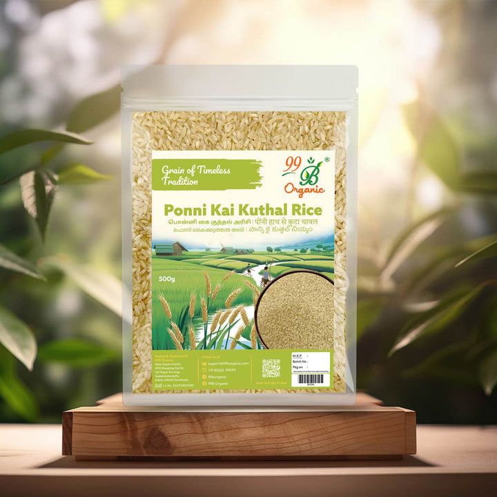 Ponni Kai Kuthal Rice 1Kg - 99B Organic