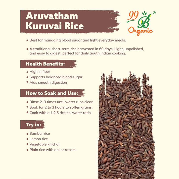 Aruvatham Kuruvai Rice 500gm - 99B Organic