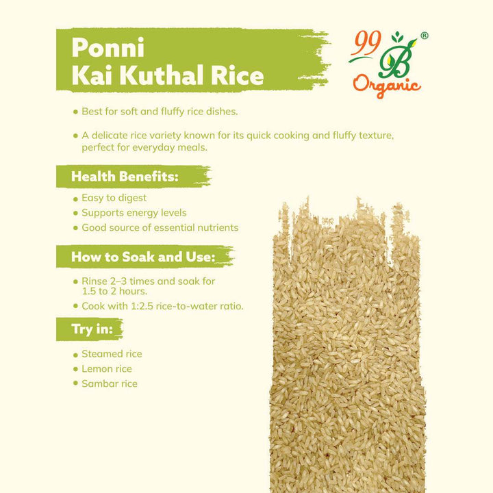Ponni Kai Kuthal Rice 1Kg - 99B Organic