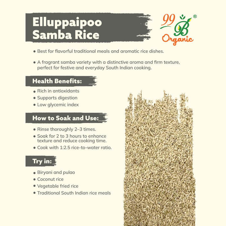 Elluppaipoo Samba Rice 500g - 99B Organic