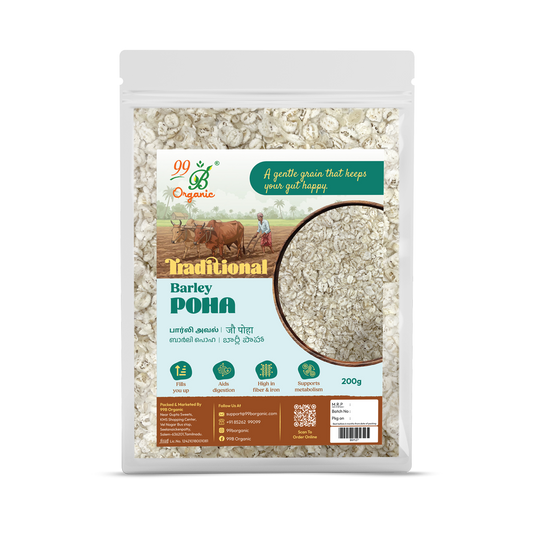 Organic barley poha wholegrain flakes 200g healthy fiber rich breakfast by 99B Organic