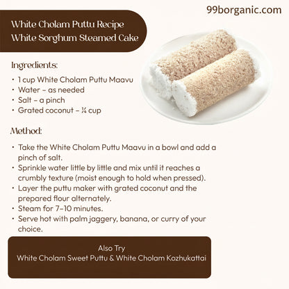 Organic white cholam puttu maavu sorghum flour 250g healthy breakfast mix by 99B Organic