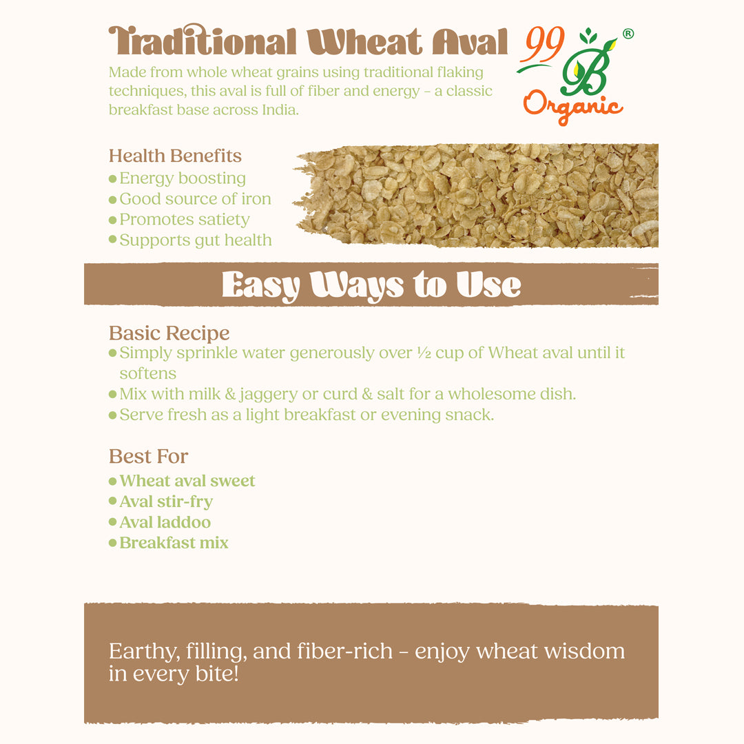 Organic wheat poha wheat flakes 200g protein rich breakfast by 99B Organic