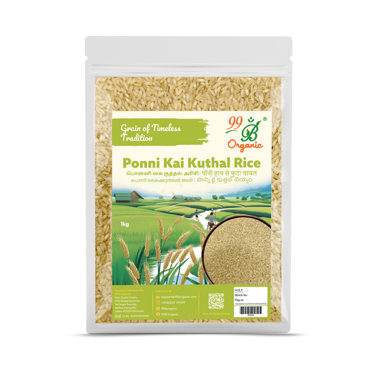Ponni Kai Kuthal rice 1kg – hand-pounded traditional Ponni rice 99B Organic